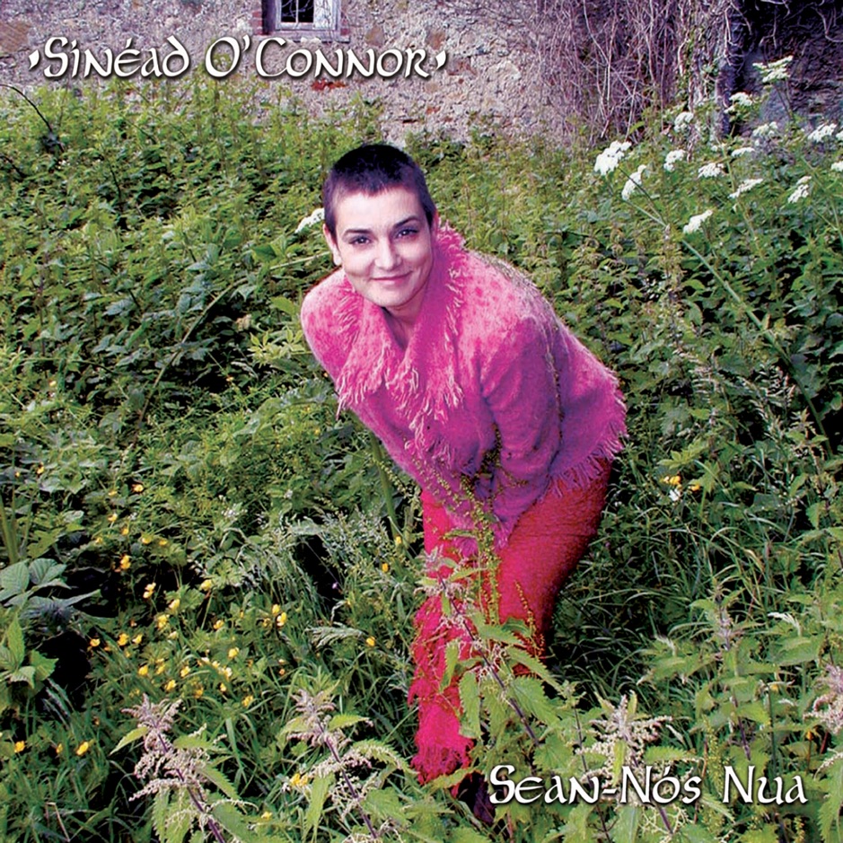 Sinead OConnor - Sean-Nos Nua